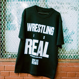 Wrestling is Real Tee - Black