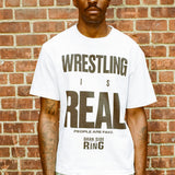 Wrestling is Real Tee - White
