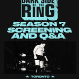 Dark Side of the Ring Toronto Screening Ticket + Tee Bundle